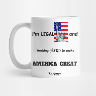 MAKE AMERICA GREAT FOREVER TSHIRT Mug